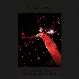 Dua Lipa Live from the Royal Albert Hall