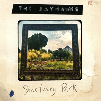 Sanctuary Park by The Jayhawks