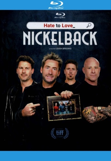 Hate to Love: Nickelback
