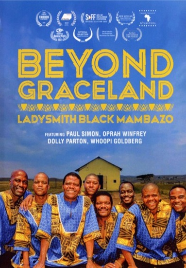 Beyond Graceland: Ladysmith Black Mambazo