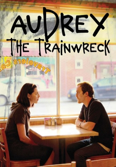 Audrey the Trainwreck