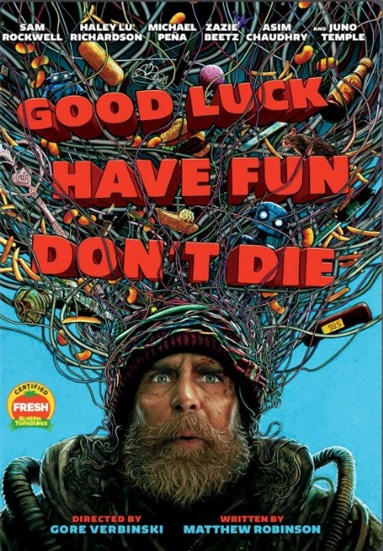 Good Luck, Have Fun, Don't Die