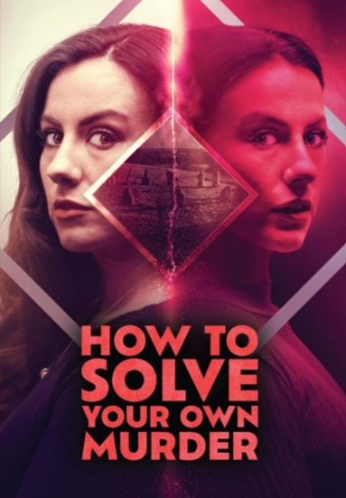 How to Solve Your Own Murder
