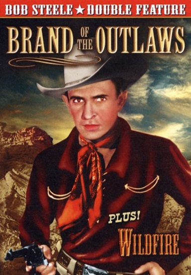 Brand of Outlaws; Wildfire
