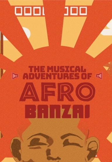 The Musical Adventures of Afro Banzai