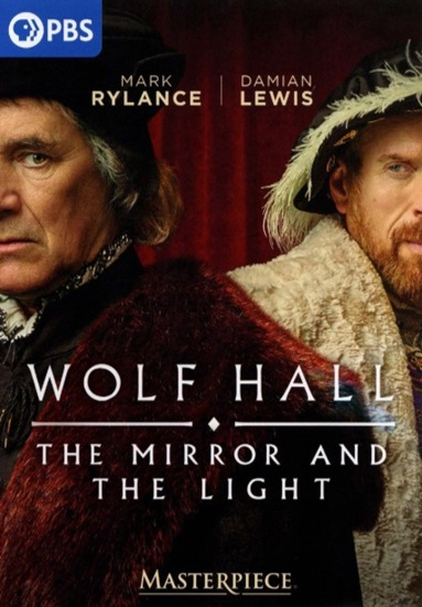 Wolf Hall: The Mirror and the Light