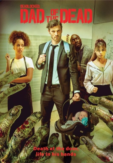 Deadlocked: Dad of the Dead