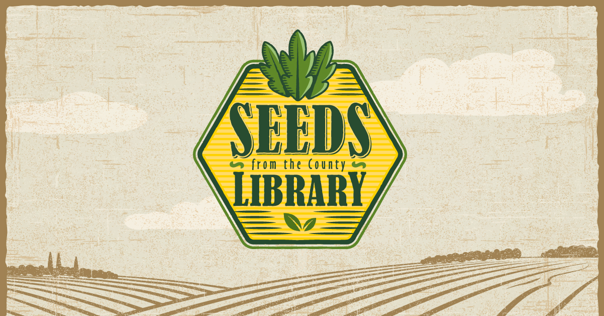 Seeds from the County Library