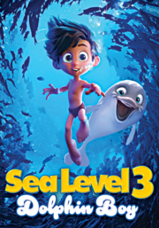 Sea Level 3: Dolphin Boy